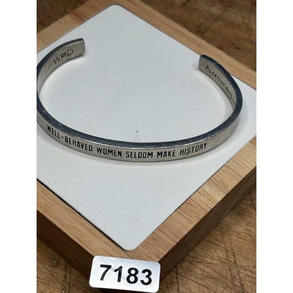 Well-Behaved Women Seldom Make History Silver Cuff Bracelet - Picture 7 of 9